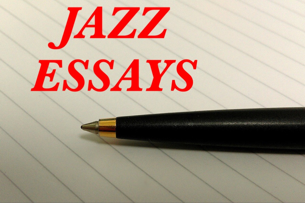 Jazz essays.jpeg