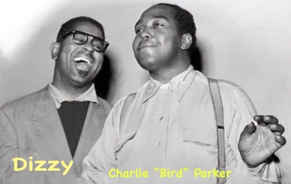 DizzyGillespieandCharlieParkerLaughing.jpeg