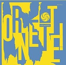 The album cover for "Ornette!" by Ornette Coleman.