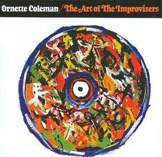 The album cover for "The Art of the Improvisers" by Ornette Coleman.