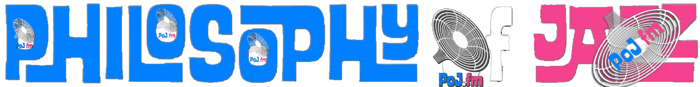 A transparent color graphic of the logo for the words "Philosophy of Jazz" with PoJ.fm logo in holes in letters.