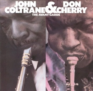 The album cover for "The Avante Garde" CD by John Coltrane and Don Cherry with two extreme closeups of their heads while playing their instruments with Coltrane on left side.