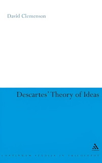 The book cover white on top half and rich sky  blue on bottom half of Descartes' Theory of Ideas by David Clemenson.