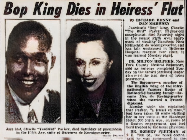 A closeup of a black and white newspaper article announcing Charlie Parker's death in Baroness Nica de Rothschild Koeunigswarter's New York City apartment at the Stanhope hotel written by reporters Richard Kenney and Dan Mahoney titled "Bop King Dies in Heiresses Apartment."